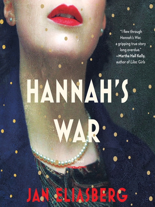 Title details for Hannah's War by Jan Eliasberg - Available